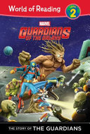 Guardians of the Galaxy: The Story of the Guardians cover