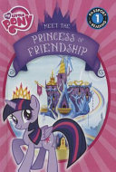 Meet the Princess of Friendship cover