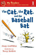 The Cat, the Rat and the Baseball Bat cover
