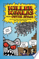 Killer Koalas from Outer Space: And Lots of Other Very Bad Stuff...Brain Explode! cover