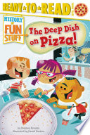 The Deep Dish on Pizza! cover