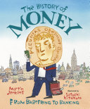 The History of Money: From Bartering to Banking cover