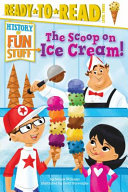 The Scoop on Ice Cream! cover