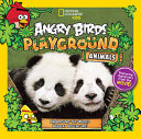 Angry Birds Playground: Animals: An Around-the-World Habitat Adventure! cover