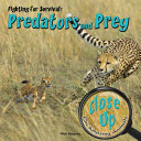 Fighting for Survival: Predators and Prey cover