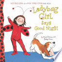Ladybug Girl Says Good Night cover
