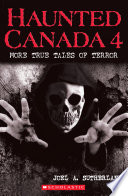 Haunted Canada 4: More True Tales of Terror cover
