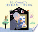 Mr. Cornell's Dream Boxes cover