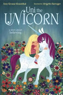 Uni the Unicorn: A Story About Believing cover