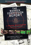 The Warren Commission Report: A Graphic Investigation into the Kennedy Assassination cover