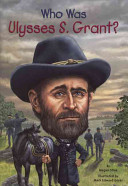 Who Was Ulysses S. Grant? cover
