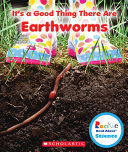 It's a Good Thing There Are Earthworms cover
