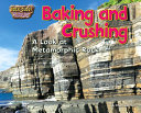 Baking and Crushing: A Look at Metamorphic Rock cover