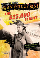 The $25,000 Flight: How Lindbergh Set a Daring Record cover