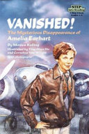 Vanished! The Mysterious Disappearance of Amelia Earhart cover
