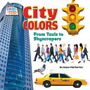 City Colors: From Taxis to Skyscrapers cover