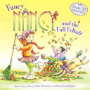 Fancy Nancy and the Fall Foliage cover