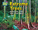 Extreme Trees: And How They Got That Way cover