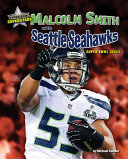 Malcolm Smith and the Seattle Seahawks: Super Bowl XLVIII cover