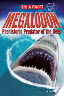 Megalodon: Prehistoric Predator of the Deep cover