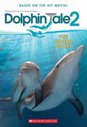 Dolphin Tale 2: The Junior Novel cover