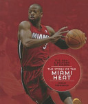 The Story of the Miami Heat cover