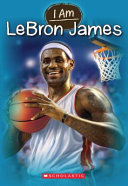 I Am: LeBron James cover