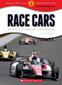 Race Cars: Science, Technology, Engineering cover