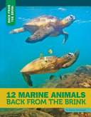 12 Marine Animals Back from the Brink cover