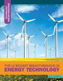 The 12 Biggest Breakthroughs in Energy Technology cover