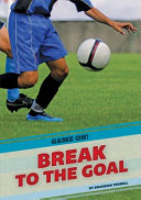 Break to the Goal cover