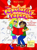 The Popularity Papers: The Less-Than-Hidden Secrets and Final Revelations of Lydia Goldblatt and Julie Graham-Chang cover