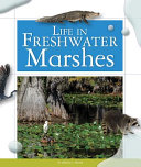 Life in Freshwater Marshes cover
