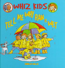 Tell Me Why Rain Is Wet cover