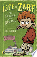 Life of Zarf: The Trouble with Weasels cover