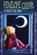 Penelope Crumb Is Mad at the Moon cover