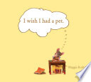 I Wish I Had a Pet cover