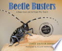 Beetle Busters: A Rogue Insect and the People Who Track It cover