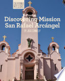 Discovering Mission San Rafael Arcángel cover