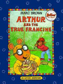 Arthur and the True Francine cover