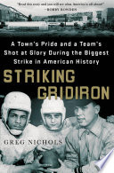 Striking Gridiron: A Town's Pride and a Team's Shot at Glory During the Biggest Strike in American History cover