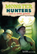 Hunt for Sewer Gators cover