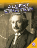 Albert Einstein: Revolutionary Physicist cover