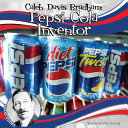 Caleb Davis Bradham: Pepsi-Cola Inventor cover