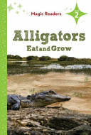 Alligators Eat and Grow cover