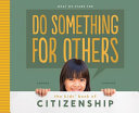Do Something for Others: The Kids' Book of Citizenship cover