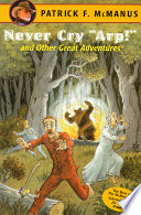 Never Cry "Arp!" and Other Great Adventures cover