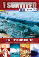 I Survived: Five Epic Disasters cover