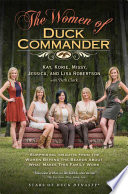 The Women of Duck Commander: Surprising Insights from the Women Behind the Beards About What Makes This Family Work cover