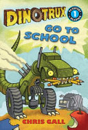 Dinotrux Go to School cover